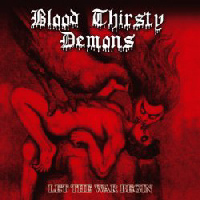 BloodtThirstyDemons_LetTheWarBegin BloodtThirstyDemons_LetTheWarBegin