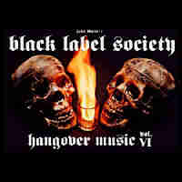 BlackLabelSociety-HangoverMusicVol6 BlackLabelSociety-HangoverMusicVol6