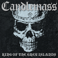 Candlemass-KingOfTheGreyIslands Candlemass-KingOfTheGreyIslands