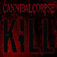 CannibalCorpse-Kill CannibalCorpse-Kill